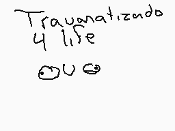 Drawn comment by TrapGuy64