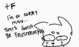 Drawn comment by TurtleeCat