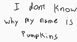 Drawn comment by Pumpkins