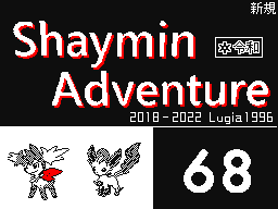 Shaymin Adventure Episode 068
