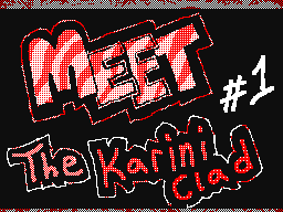 Meet The Karini Clad #1