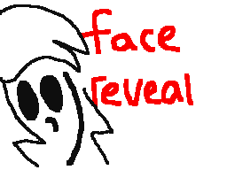 Face reveal?