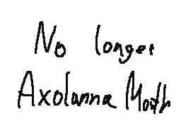 No longer Axolanna Month