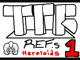 TPR Ref.s #1: Heroloids