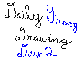 Daily Froog 2