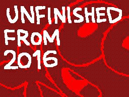 Unfinished Flipnote from 2016