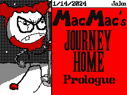 MacMac’s Journey Home: Prologue