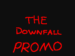 The Downfall Final Trailer