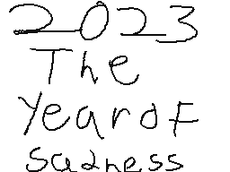 2023 the Year of Sadness
