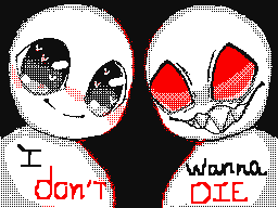 I don't wanna Die [Animation]