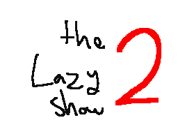 the lazy show - box