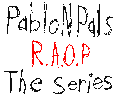 PabloNPals: The Series needs your help!