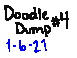 Doodle Dump #4