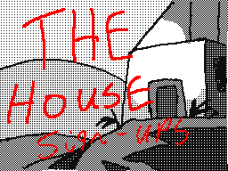 The House: Sign-Ups
