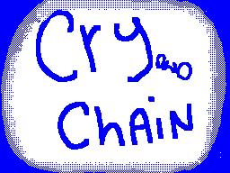 cry chain :D