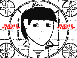 PLEASE STAND BY