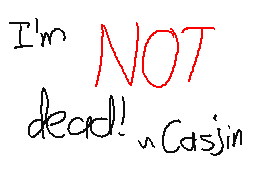 I'm NOT dead!