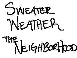 Sweater Weather - The Neighbourhood