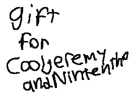 Gift for cooljeremy and nintentho