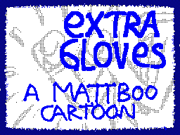 Extra Gloves