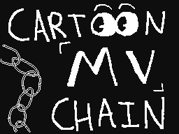 Cartoon MV Chain