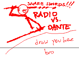Radio vs. Dante