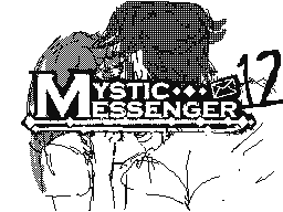 Mystic Messanger pt 12