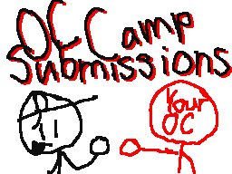 OC Camp submissions!