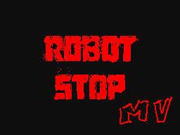Robot Stop Converted