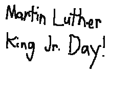 Martin Luther King Jr. Day!