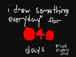 i drew something everyday* for 40 days
