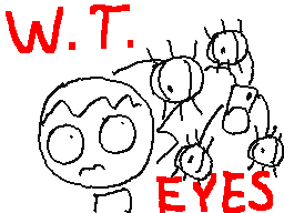 W.T.: Eyes