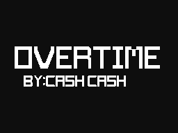 Overtime By Cash Cash