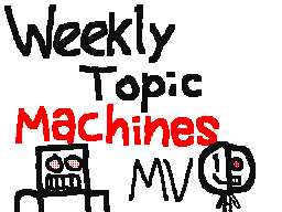 Weekly Topic Machines MV
