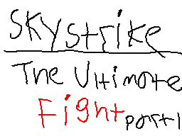 Skystrike: The Ultimate Fight. part 1