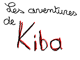 Les aventures de Kiba : Episode 1, 1/2
