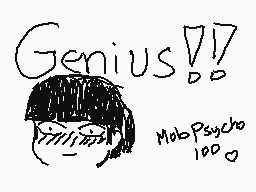 Drawn comment by WEAA
"Genius!! Mob Psycho 100"