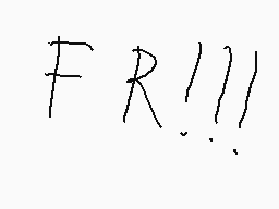 Drawn comment by Ray
"FR!!!"
