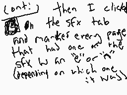Drawn comment by Ronman©
"(Cont.) Then I clicked on the SFX tab and marked every page that had one on the SFX with an 'e' or 'i' depending on which one it was."