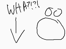 Drawn comment by Ronman©
"WHAT?!?! ↓ oO"