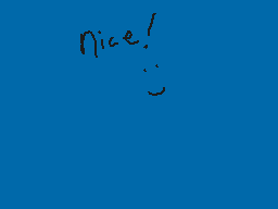 Drawn comment by Ronman©
"nice!"