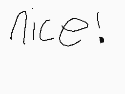 Drawn comment by daniel
"nice!"
