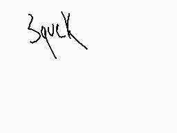 Drawn comment by Devin
"3quck"