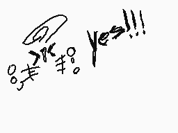 Drawn comment by LionRoll
"yes!!!"