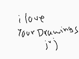 Drawn comment by -Pai-pai-
"i love Your Drawings jv)"