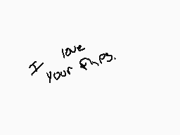 Drawn comment by RainbowKat
"I love your q.s."