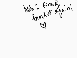 Drawn comment by Kyden✕
"And I finally found it again!"