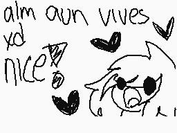 Drawn comment by Personiita
"alma aun vives xd nice!"