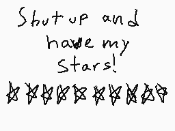 Drawn comment by ☆Tens☆
"Shutdown and have my Stars!"