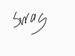 Drawn comment by ！mpた®fé©t
"swag"